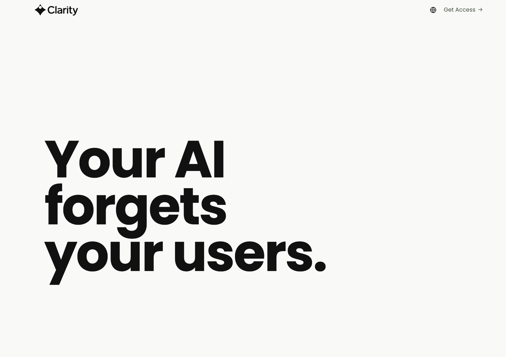 Clarity homepage — Your AI forgets your users