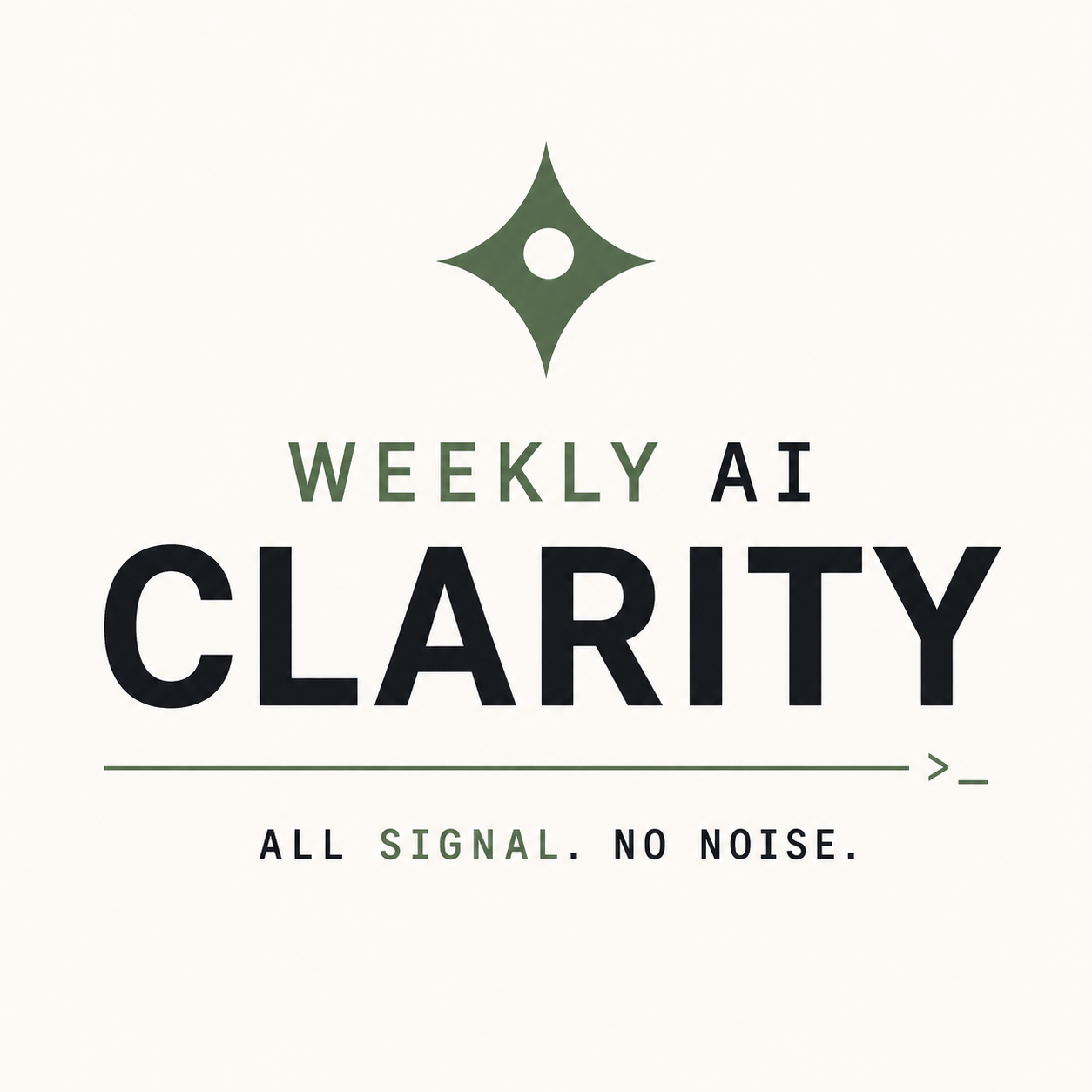 Weekly AI Clarity podcast cover: a four-point green star above the show title, with the line all signal, no noise.